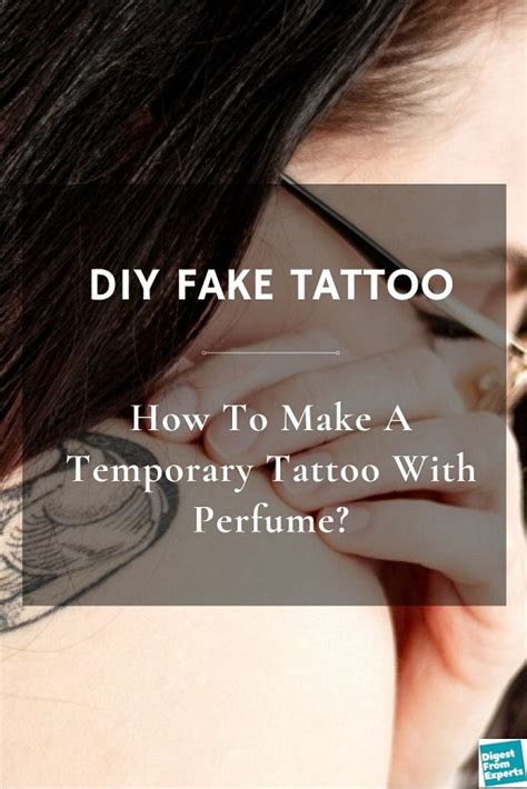 diy fake tattoo perfume|temporary tattoo with perfume.